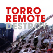 Torro Remote – Destroy