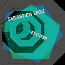 Sebastien Legz – Exciter