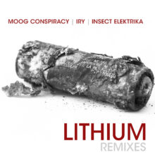 Moog Conspiracy, Iry, Insect Elektrika – Lithium Remixes