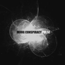 Moog Conspiracy – Pulse