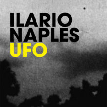 Ilario Naples – UFO