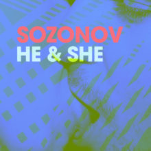 Sozonov – He & She