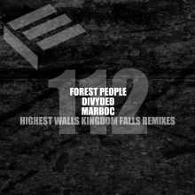 Forest People – Highest Walls Kingdom Falls Remixes