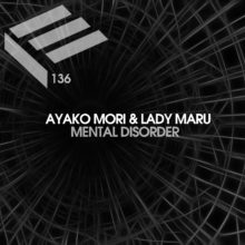 Ayako Mori & Lady Maru – Mental Disorder