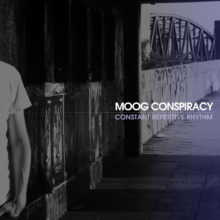 Moog Conspiracy – Constant Repetitive Rhythm (LP)
